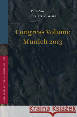 Congress Volume Munich 2013 Christl M. Maier 9789004278233 Brill Academic Publishers