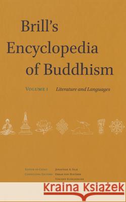 Brill's Encyclopedia of Buddhism. Volume One: Literature and Languages Oskar Vo Vincent Eltschinger 9789004283435 Brill Academic Publishers