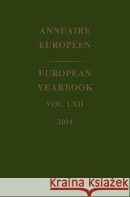 European Yearbook / Annuaire Européen, Volume 62 (2014) Council of Europe 9789004292659 Brill - Nijhoff