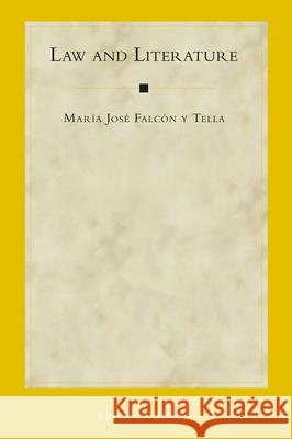 Law and Literature Maria Jose Falco 9789004304345