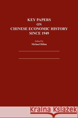 Chinese Economic History Since 1949 Michael Dillon 9789004304932 Brill