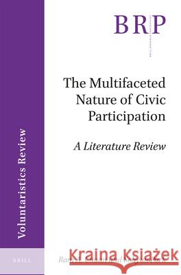 The Multifaceted Nature of Civic Participation: A Literature Review Ram A. Cnaan, Sohyun Park 9789004308121