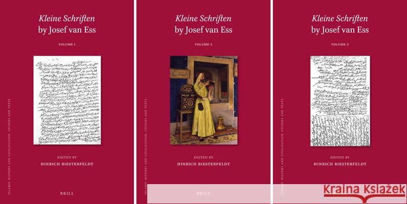 Kleine Schriften by Josef van Ess (3 vols) Josef van Ess, Hinrich Biesterfeldt 9789004312241 Brill