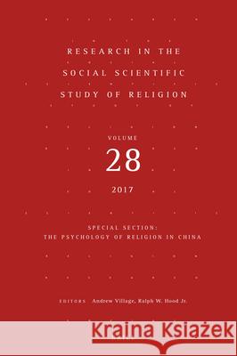 Research in the Social Scientific Study of Religion, Volume 28 Andrew Village Ralph Hood 9789004348738