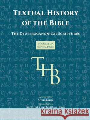 Textual History of the Bible Vol. 2a Matthias Henze Frank Feder 9789004355590