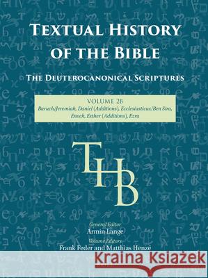 Textual History of the Bible Vol. 2b Matthias Henze Frank Feder 9789004355613 Brill