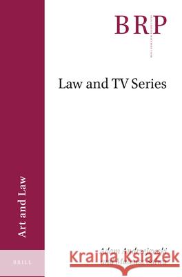 Law and TV Series Adam Andrzejewski Mateusz Salwa 9789004387874 Brill
