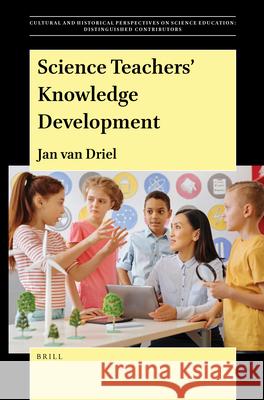 Science Teachers' Knowledge Development Jan H. Va 9789004393684 Brill