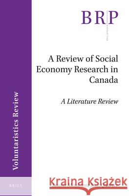 A Review of Social Economy Research in Canada Laurie Mook, Jack Quarter 9789004398603 Brill