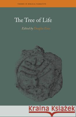 The Tree of Life Douglas Charles Estes 9789004423732