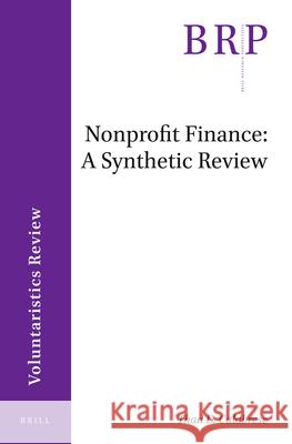 Nonprofit Finance: A Synthetic Review Thad Calabrese 9789004428706