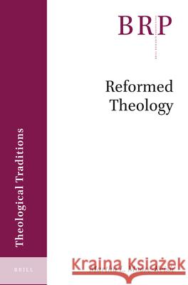 Reformed Theology Martha L. Moore-Keish 9789004436749 Brill