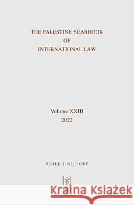 The Palestine Yearbook of International Law (2022) Sultany, Nimer 9789004535879 Brill Nijhoff