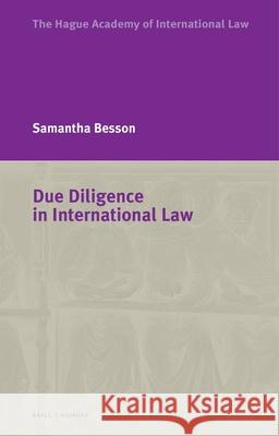 Due Diligence in International Law Samantha Besson 9789004538658
