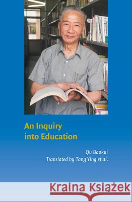 An Inquiry Into Education Baokui Qu 9789004686588 Brill