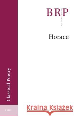 Horace Andreas T. Zanker 9789004693876 Brill