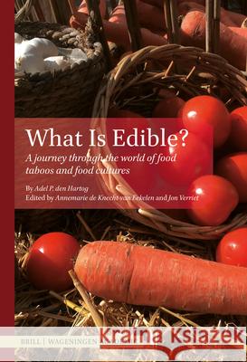 What Is Edible? Adel P 9789004694316