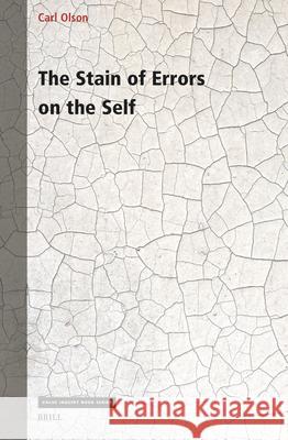 The Stain of Errors on the Self Carl Olson 9789004701076 Brill