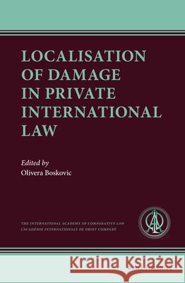 Localisation of Damage in Private International Law Olivera Boskovic 9789004711860 Brill Nijhoff