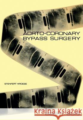 Aorto-Coronary Bypass Surgery Beert Buis B. Buis 9789020704747 Stenfert Kroese