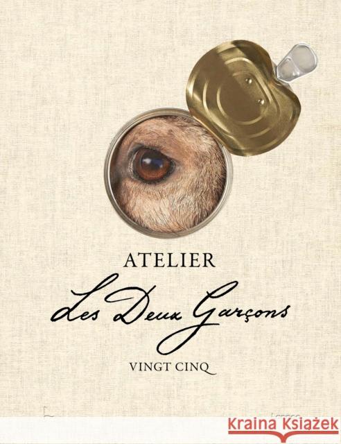 Atelier Les Deux Garcons Atelier Les Deux Garcons 9789020929898 Lannoo Publishers