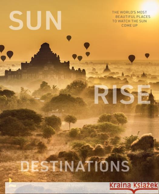 Sunrise Destinations Lea Teuscher 9789020930610 Lannoo Publishers