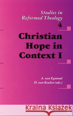 Christian Hope in Context I Joel E. Mann 9789021138480 Brill Academic Publishers