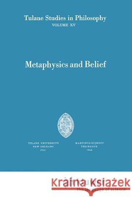 Metaphysics and Belief Fr. Merlan 9789024702893 Springer