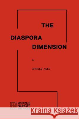 The Diaspora Dimension Arnold Ages A. Ages 9789024715473