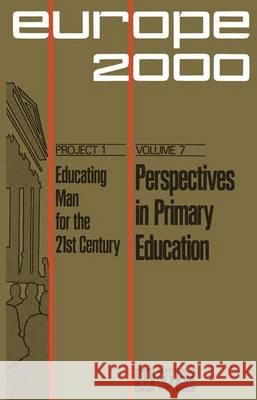 Perspectives in Primary Education Lamberto Borghi L. Borghi 9789024716432 Nijhoff