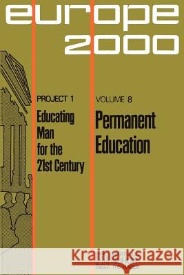 Permanent Education Bertrand Schwartz B. Schwartz 9789024716487 Martinus Nijhoff Publishers / Brill Academic