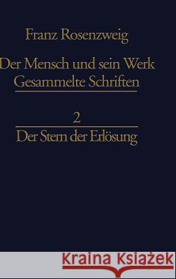 Der Stern Der Erlösung Rosenzweig, U. 9789024717668 Springer