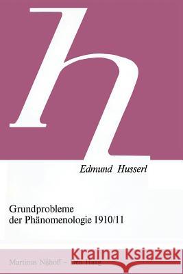 Grundprobleme Der Phänomenologie 1910/11 Kern, ISO 9789024719747