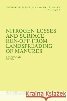 Nitrogen Losses and Surface Run-Off from Landspreading of Manures  9789024724710 KLUWER ACADEMIC PUBLISHERS GROUP