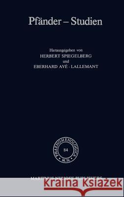 Pfänder-Studien Spiegelberg, E. 9789024724901 Springer