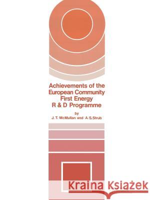 Achievements of the European Community First Energy R & D Programme McMullan, J. T. 9789024725113 Commission of European Communities