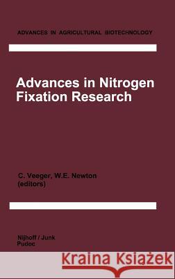 Advances in Nitrogen Fixation Research: Proceedings of the 5th International Symposium on Nitrogen Fixation, Noordwijkerhout, the Netherlands, August Veeger, C. 9789024729067 Martinus Nijhoff Publishers / Brill Academic