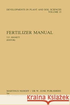 Fertilizer Manual  9789024731220 KLUWER ACADEMIC PUBLISHERS GROUP