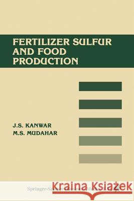 Fertilizer Sulfur and Food Production Mudahar, Mohinder 9789024732449 Springer
