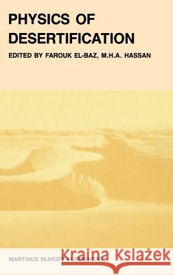 Physics of Desertification El-Baz, F. 9789024732920 Springer