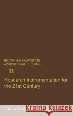 Research Instrumentation for the 21st Century Gary R. Beecher Beltsville Agricultural Research Center 9789024735952