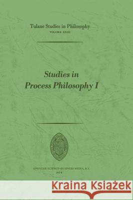 Studies in Process Philosophy I Robert C. Whittemore 9789024751747