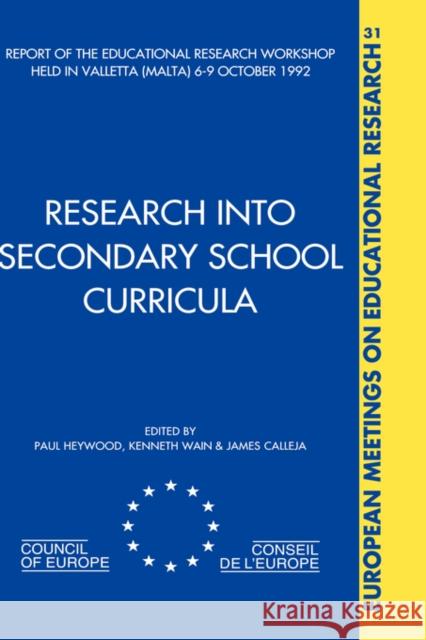 Research Into Secondary School Curricula: Report of the Educational Research Workshop Held in Malta 6-9 October 1992 Heywood, Paul 9789026513909
