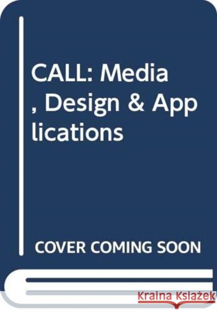 Call: Media, Design & Applications Cameron, Keith 9789026515439 Taylor & Francis