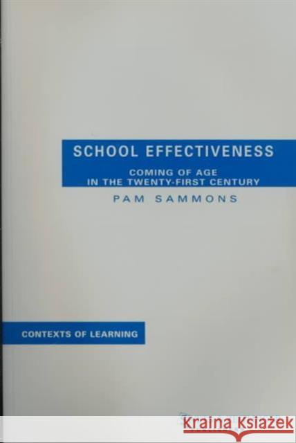 School Effectiveness Pamela Sammons Pamela Sammons  9789026515507 Taylor & Francis