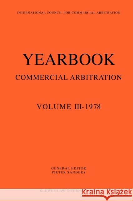 Yearbook Commercial Arbitration Sanders, Pieter 9789026809699 WOLTERS KLUWER B.V. JURIDISCHE BOEKEN EN TIJD