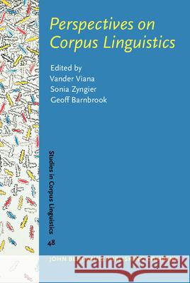Perspectives on Corpus Linguistics Vander Viana 9789027203533 BEBC