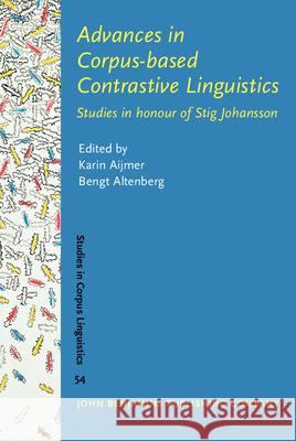Advances in Corpus-based Contrastive Linguistics Karin Aijmer 9789027203595 BEBC