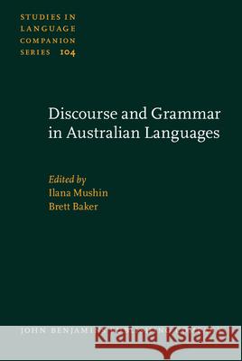 Discourse and Grammar in Australian Languages  9789027205711 John Benjamins Publishing Co