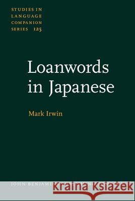 Loanwords in Japanese  9789027205926 John Benjamins Publishing Co